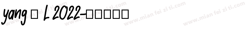 yang · L 2022字体转换